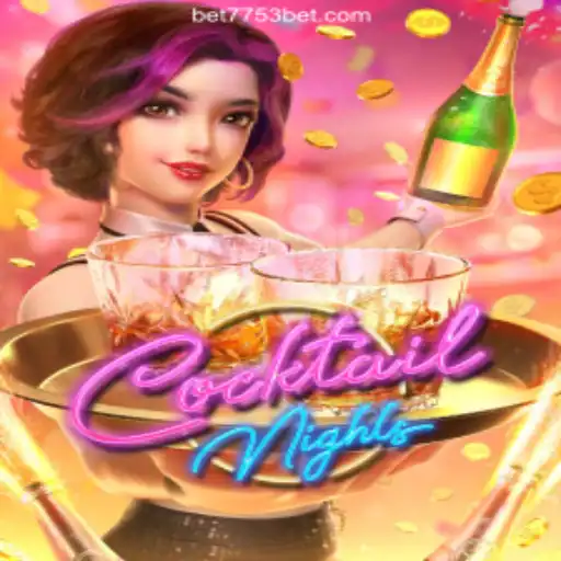 Exploring the Exciting World of CocktailNights on the 7753bet.com Platform