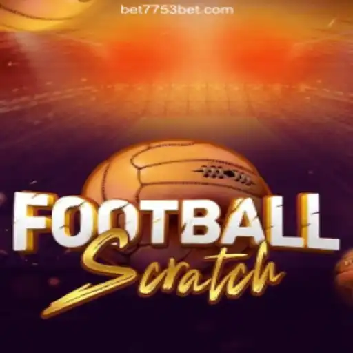 Exploring FootballScratch: An Innovative Twist on Online Slots at 7753bet.com