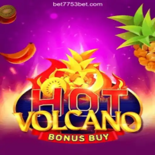 Experience the Thrill of HotVolcanoBonusBuy on 7753bet.com Platform
